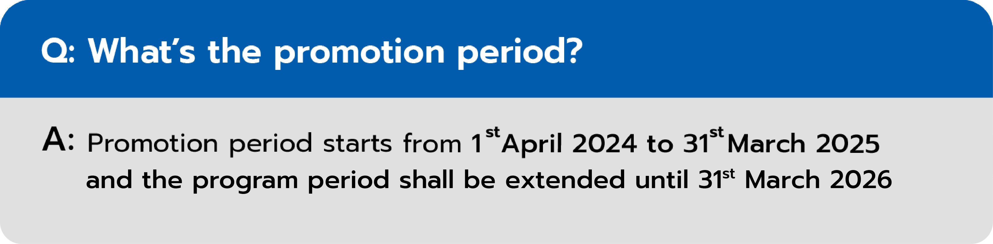 What's the promotion period?